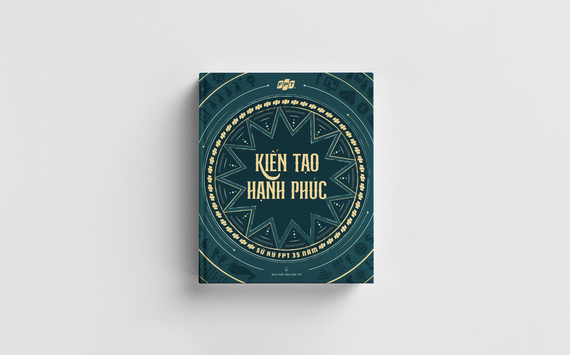 Sử K&yacute; FPT 35 Năm - Kiến Tạo Hạnh Ph&uacute;c